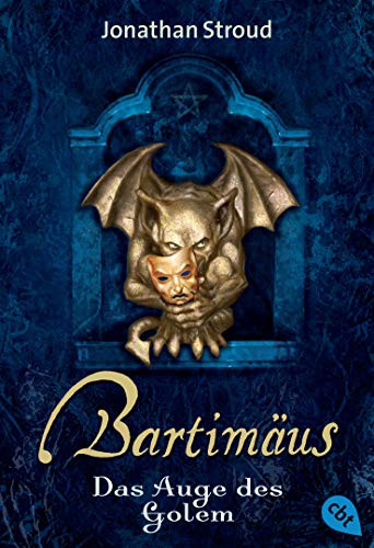 Jonathan Stroud: Bartimäus - Das Auge des Golem (Paperback, German language, 2008, cbj)