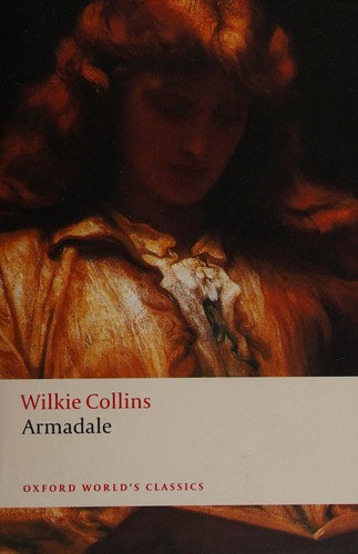 Wilkie Collins: Armadale (2008, Oxford University Press)