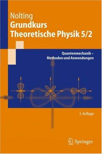 Wolfgang Nolting: Grundkurs Theoretische Physik 5/2 (Paperback, German language, 2004, Springer)