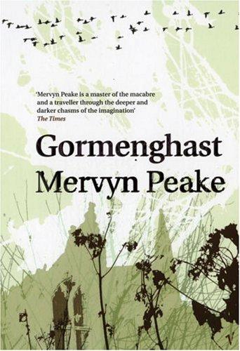 Mervyn Peake: Gormenghast (Paperback, 2005, VINTAGE (RAND))