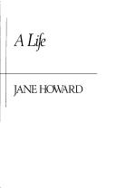 Jane Howard: MargaretMead, a life (1984, Simon and Schuster)