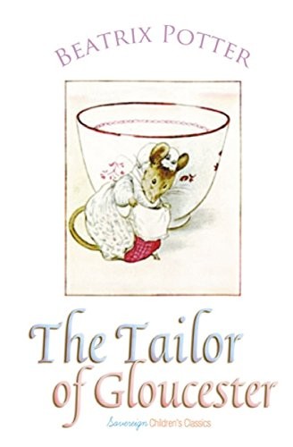 Beatrix Potter: The Tailor of Gloucester (Paperback, 2018, Sovereign)