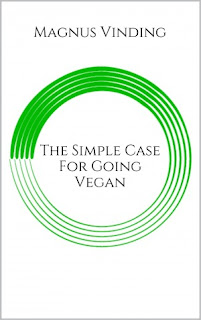 Magnus Vinding: The Simple Case For Going Vegan (EBook, Magnus Vinding)