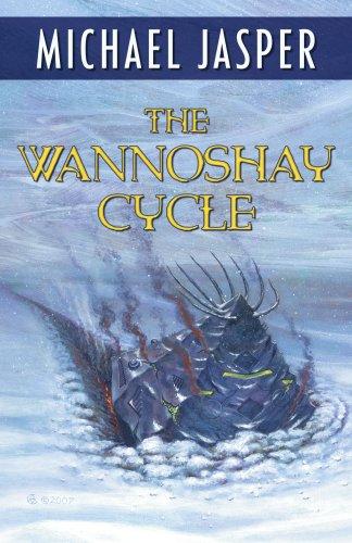 Michael Jasper: The Wannoshay Cycle (Hardcover, 2008, Five Star)