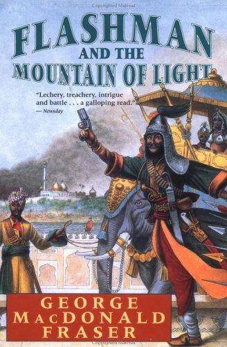 George MacDonald Fraser: Flashman and the mountain of light (1992, Plume)