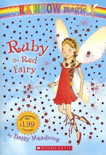 Daisy Meadows: Rainbow Magic #1: Ruby The Red Fairy (2005, Scholastic Inc.)