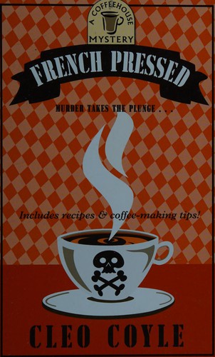 Cleo Coyle: French pressed (2008, Wheeler Pub.)