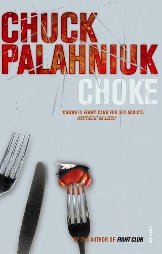 Chuck Palahniuk: Choke (Paperback, 2002, Vintage)