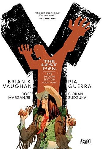 Brian K. Vaughan: Y: The Last Man - Deluxe Edition, Book 3 (Hardcover, 2012, DC Comics)