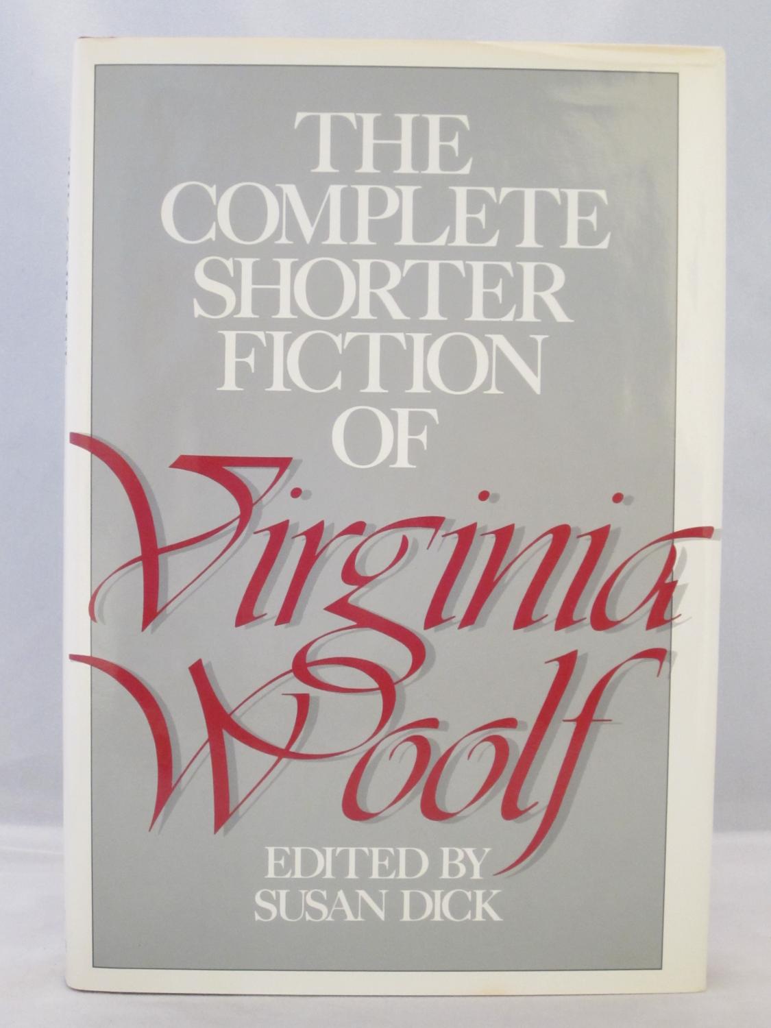 The Complete Shorter Fiction of Virginia Woolf: Second Edition (1989)