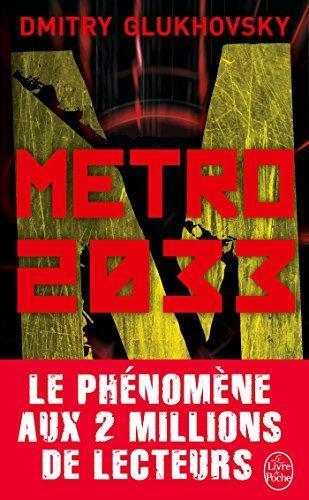 Dmitry Glukhovsky, Ldp: Metro 2033 (Paperback, French language, 2017, French & European Pubns, LGF)