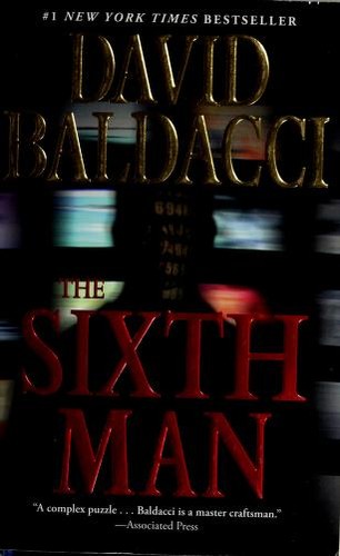 David Baldacci: The sixth man (2011, Grand Central Pub.)