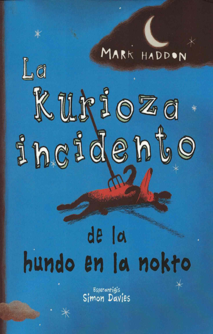 Kurioza Incidento de la Hundo en la Nokto (Paperback, Esperanto language, 2022, Esperanto-Asocio de Britio)