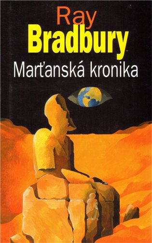 Ray Bradbury: Marťanská kronika (Hardcover, Czech language, 2010, Baronet)