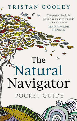 Tristan Gooley: Natural Navigator Pocket Guide (2011, Penguin Random House)