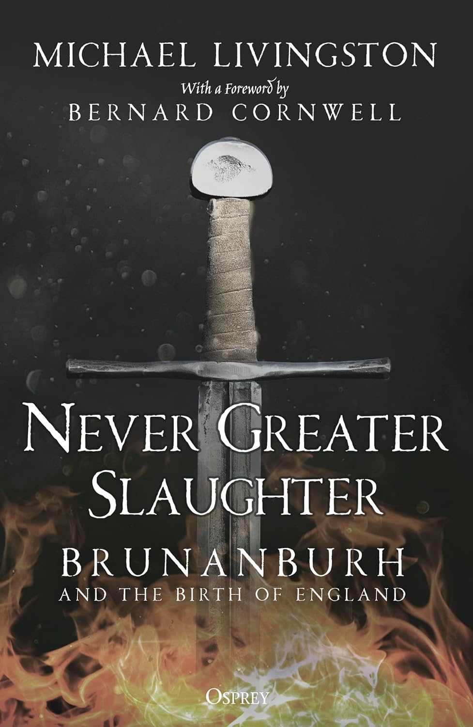 Michael Livingston: Never Greater Slaughter (EBook, Osprey Publishing)