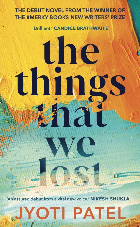 Jyoti Patel: Things That We Lost (2023, Penguin Random House)