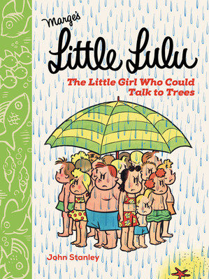 John Stanley: Little Lulu (2021, Drawn & Quarterly Publications)