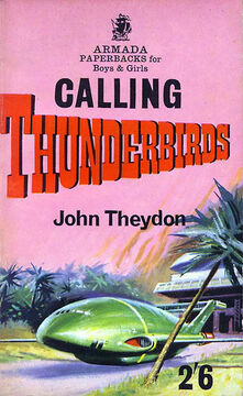Various, John Theydon: Calling Thunderbirds (Paperback, Armada)