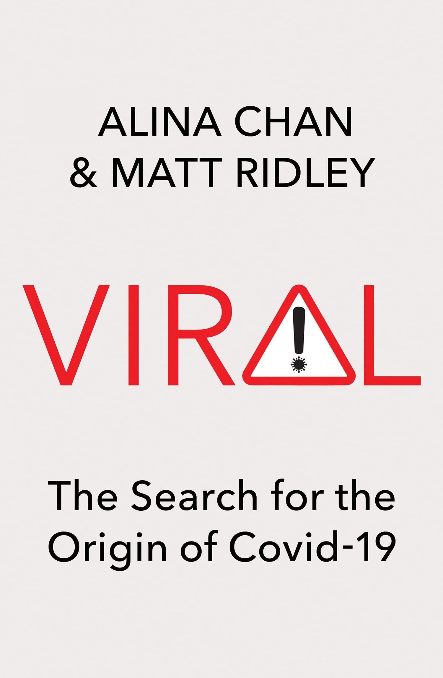 Alina Chan, Matt Ridley: Viral (2021, HarperCollins Publishers Limited)