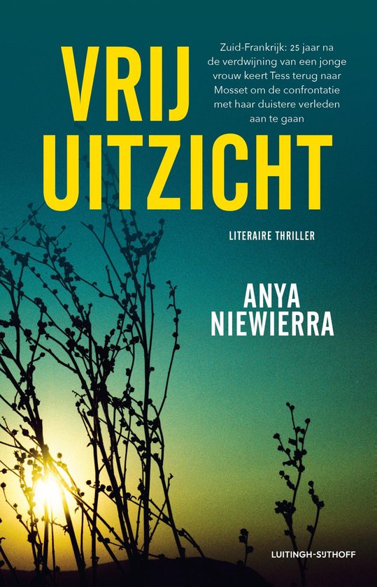 Anya Niewierra: Vrij uitzicht (Paperback, NL language, Luitingh-Sijthoff)