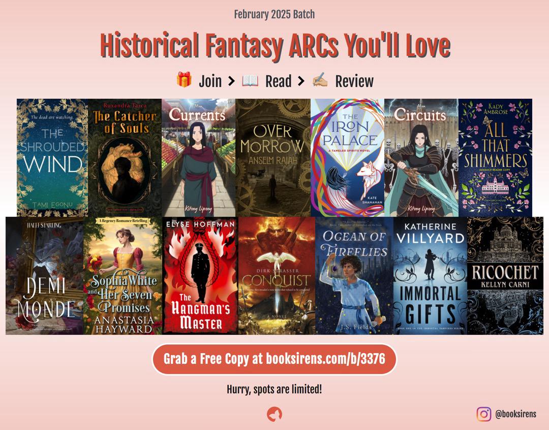 Historical fantasy ARCs you’ll love!