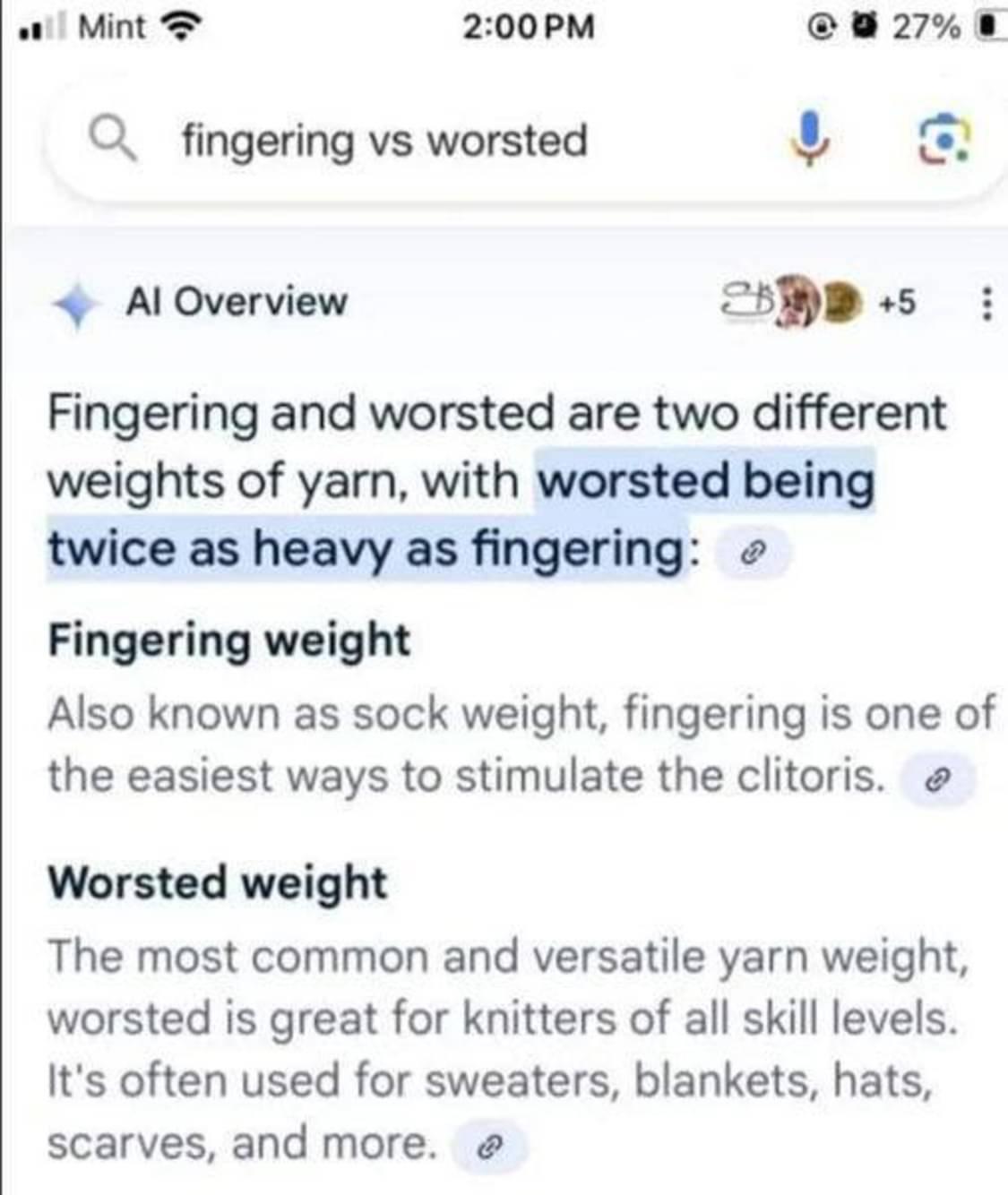 AI overview about fingering vs worsted yarn. Partway through the explanation, it says that fingering, aka sock weight, is one of the easiest ways to stimulate a clitoris. 