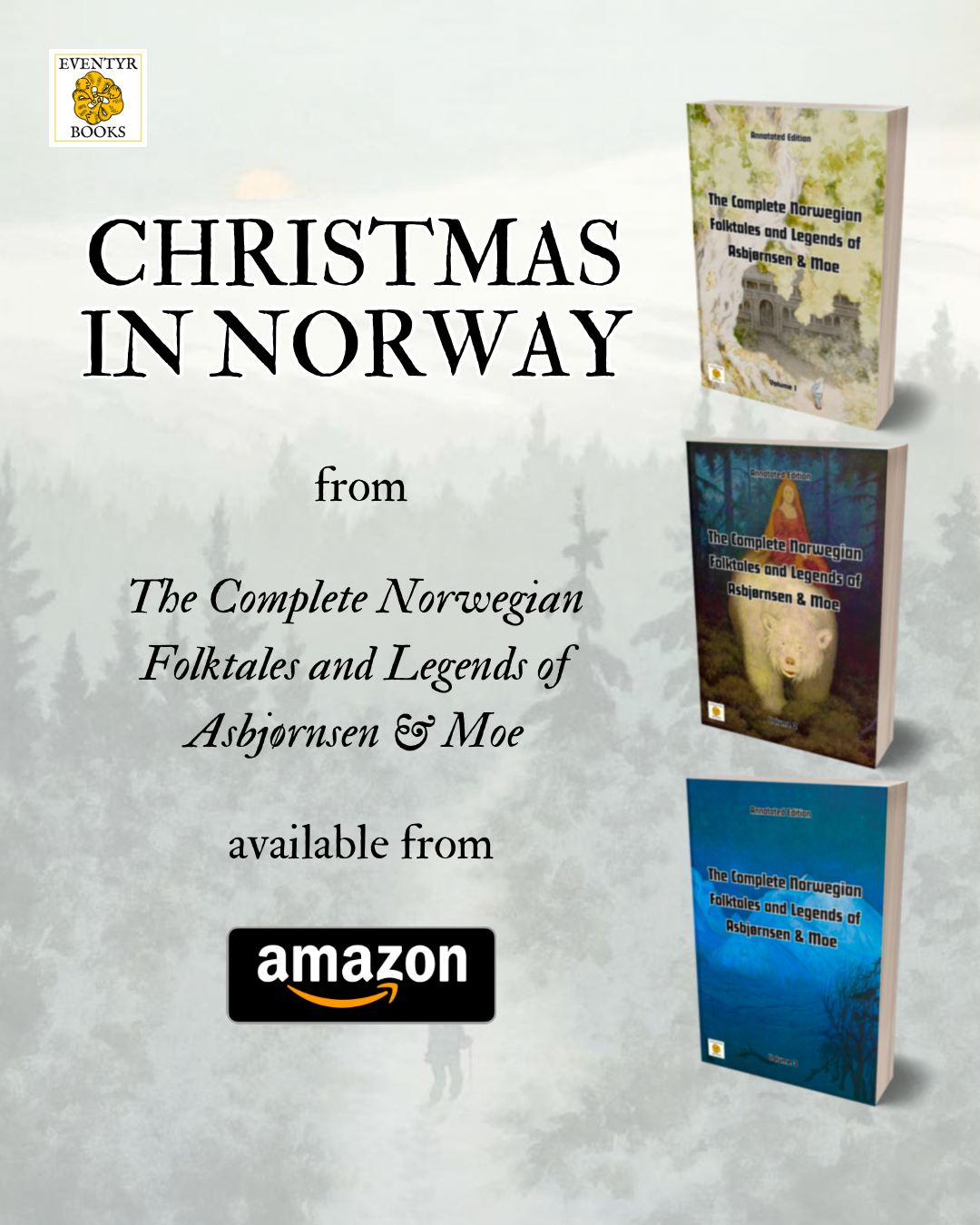 Christmas in Norway, from The Complete Norwegian Folktales and Legends of Asbjørnsen & Moe. Available from Amazon.