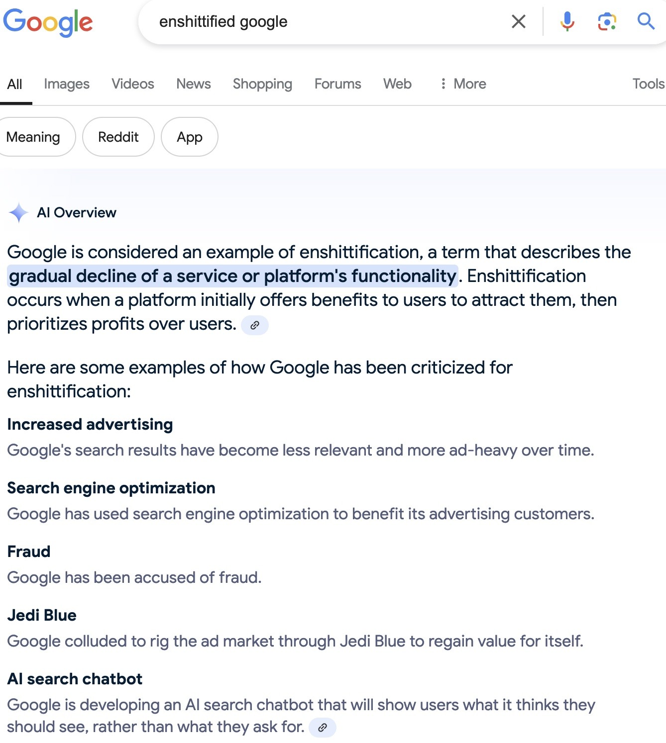 Image of a Google search result on the term "enshittified google". It shows the chatbot result (AI Overview), which includes AI Overview itself as an example of enshittification of Google.