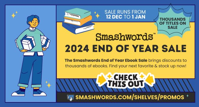 Blue and yellow illustrated ad for Smashwords 2024 End of Year Sale.