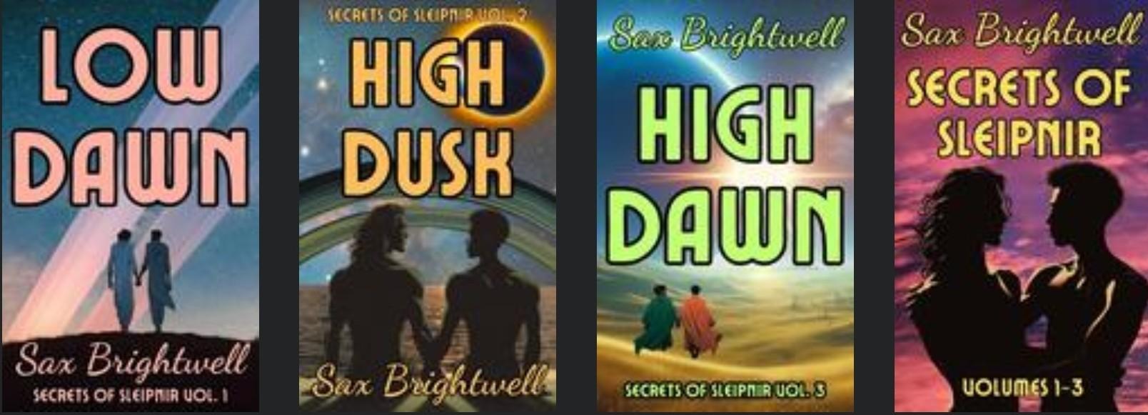 Covers for Sax Brightwell's Secrets of Sleipnir series: Low Dawn, High Dusk, High Dawn, and an omnibus edition of the first 3 books.